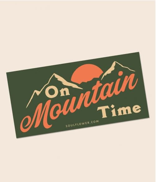 Soul Flower - On Mountain Time Sticker