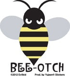 Mini Bee-Otch Sticker