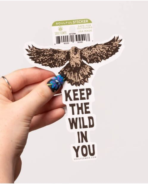 Soul Flower - Keep the Wild in You Sticker