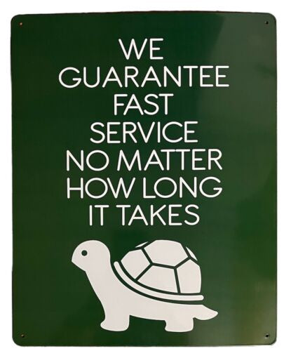 Guarantee Fast Service Metal Sign