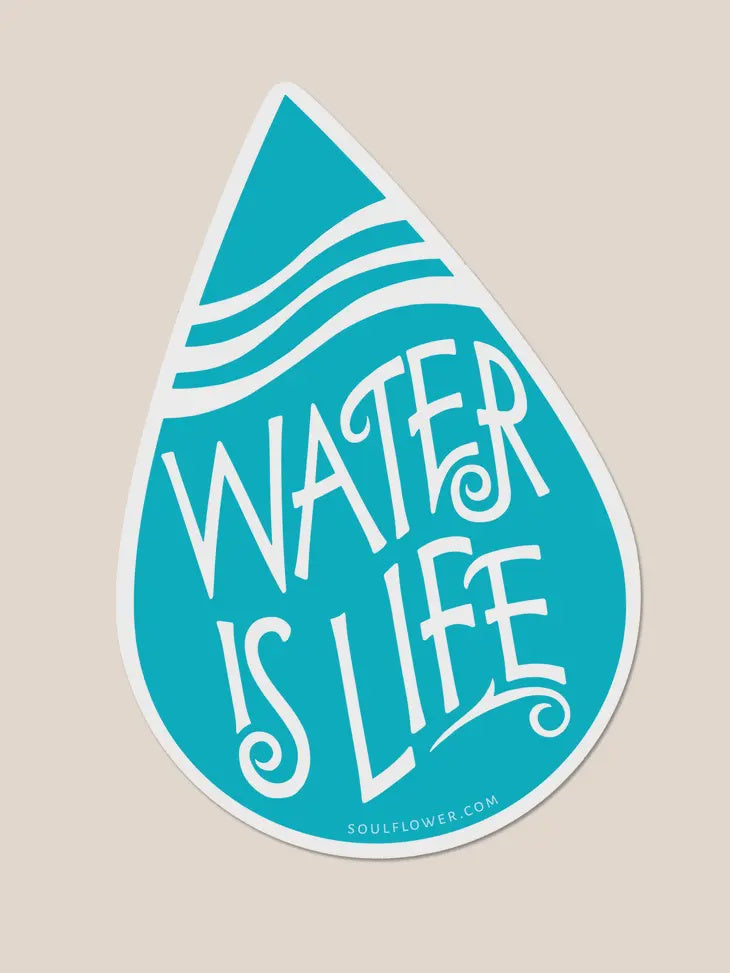 Soul Flower - Water is Life Sticker