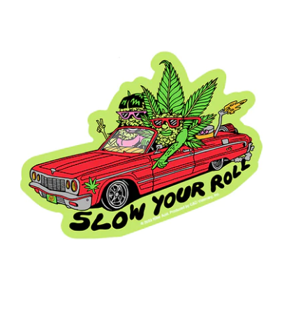 C&D - Killer Acid Slow Your Roll "Slow Your Roll" Sticker